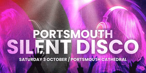 DAY SESSIONS Presents: SILENT DISCO - Portsmouth - 2026
