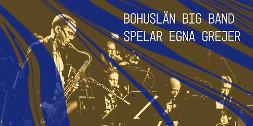 Bohusl\u00e4n Big Band spelar egna grejer