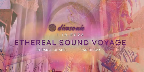 Ethereal Sound Voyage with Divasonic