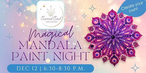 Magical Mandala - Paint Night