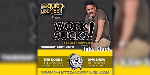 Work Sucks: A Comedy Showcase!