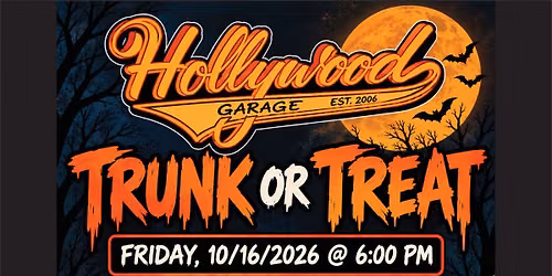 Hollywood Garage Trunk or Treat (3rd Annual)