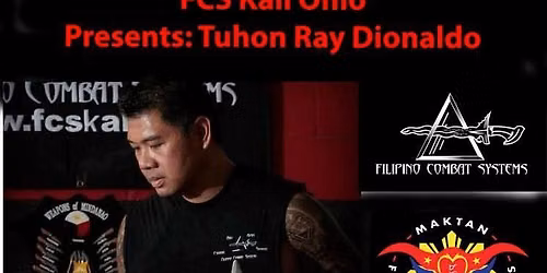 FCS Kali Ohio Presents: Tuhon Ray Dionaldo