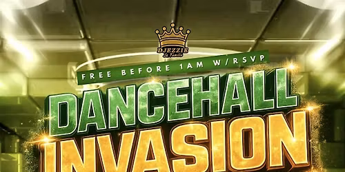 DANCEHALL INVASION APPRECIATION PARTY