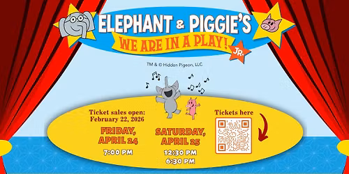 PCS Middle School Presents - Elephant & Piggie's We Are In A Play