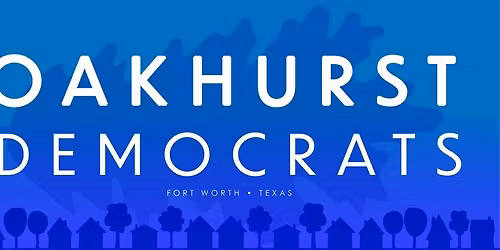 Oakhurst-Riverside Democratic Candidate meet and greet - sponsored by Oakhurst Democrats  