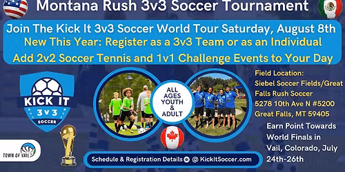 Montana Rush Kick It 3v3 Soccer Tournament 2026 World Tour