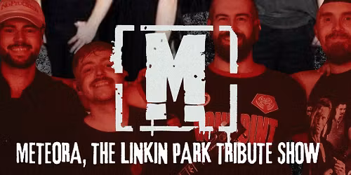 Meteora & Forevanescense: Linkin Park vs Evanescence Night