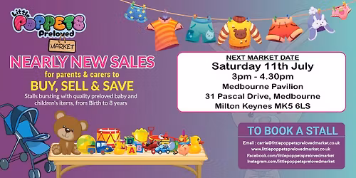Little Poppets Preloved Market - Medbourne Pavilion, Saturday 11th July, 3pm - 4.30pm