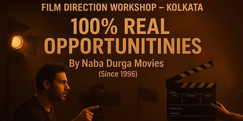 Learn the Art of Film Making - Naba Durga Movies