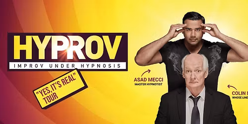 Hyprov - Improv Under Hypnosis with Colin Mochrie