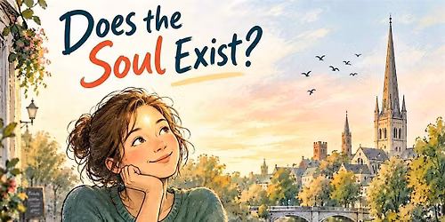 Does the Soul Exist? Experience for Yourself! In-Person Talk & Experience