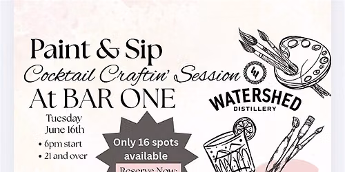 Paint & Sip \u201cCocktail Craftin\u2019 Session\u201d at Bar One