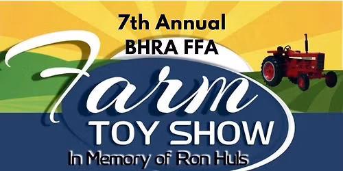 Farm Toy Show - BHRA FFA