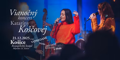 Viano\u010dn\u00fd koncert Katar\u00edny Ko\u0161\u010dovej - Ko\u0161ice - 17:00 VYPREDAN\u00c9