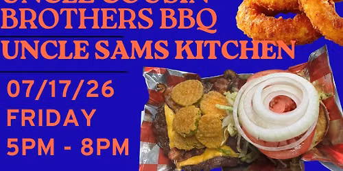 Kelley Girls Woodfire Pizza, Uncle Cousin Brother BBQ & Uncle Sam's Kitchen @ FTFIL