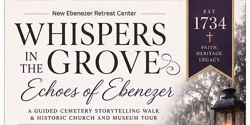 Whispers in the Grove: Echoes of Ebenezer Historic Walking Tour