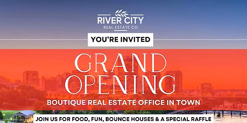 Welcome Home: River City Real Estate Co. Grand Opening!