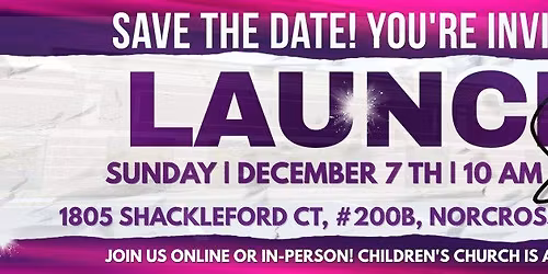 Launch Sunday Service (In-Person & Online)