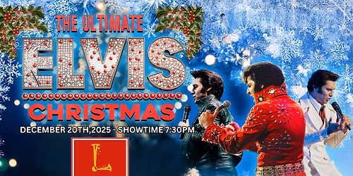 The Ultimate Elvis Christmas - Lauderhill,FL