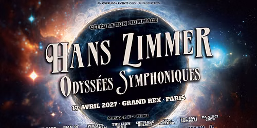 Hans Zimmer: Symphonic Odysseys \u00b7 Paris