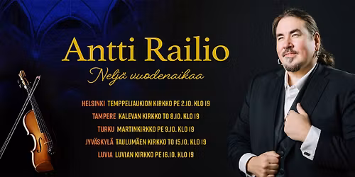 ANTTI RAILIO - NELJ\u00c4 VUODENAIKAA - HELSINKI, TEMPPELIAUKION KIRKKO