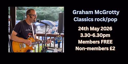 Graham McGrotty - Classic tunes past & present