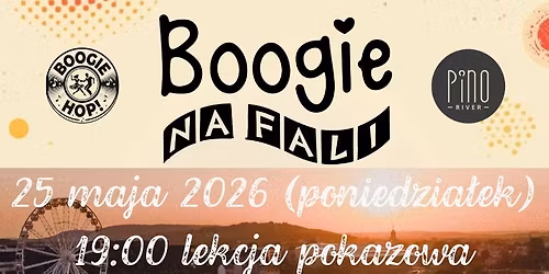 Boogie na fali - urodzinowa pota\u0144c\u00f3wka w rytmach boogie woogie i R'n'B