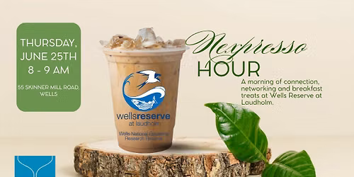 KKA Chamber: Nexpresso Hour at Wells Reserve