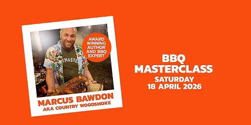 BBQ Masterclass With Marcus Bawdon aka Country WoodSmoke