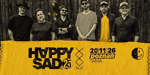Pozna\u0144 - Happysad - XXV Tour - Tama