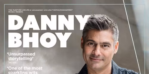 DANNY BHOY Dear World...