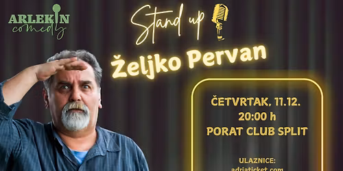 \u017deljko Pervan Stand Up @ Porat Split