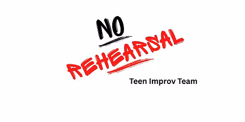 No Rehearsal Teen Improv Show | Live at Aloft Ballantyne