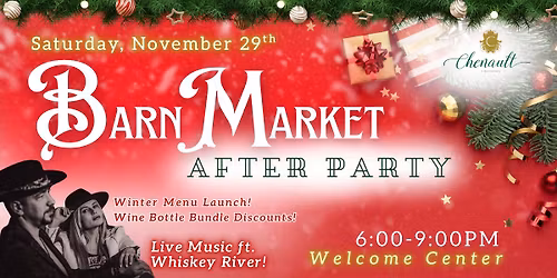 Whiskey River LIVE at Chenault Vineyards Barn Market After Party!