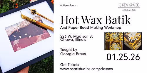 Hot Wax Batik and Paper Bead Making Workshop