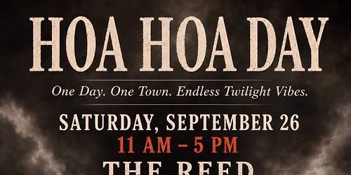 Hoa Hoa Day - A Twilight Event