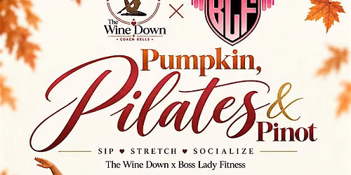 Pilates, Pumpkin, and Pinot
