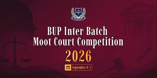BUP Inter Batch Moot Court Competition 2026