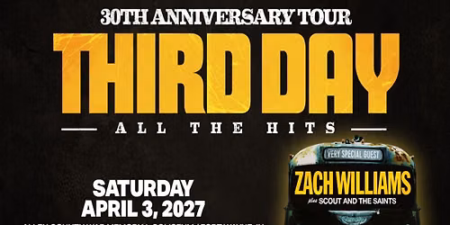 Third Day  Zach Williams & Scout and the Saints