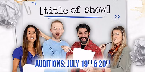 [title of show] Auditions
