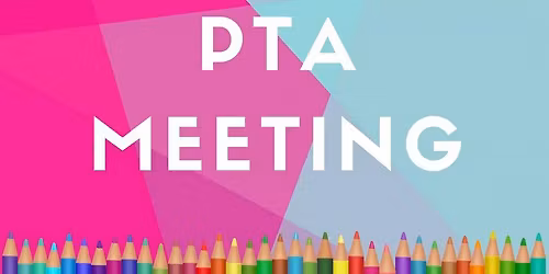 PTA MEETING 