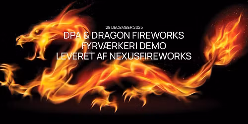 DPA & Dragon Fireworks fyrv\u00e6rkeri demo og festfyrv\u00e6rkeri leveret af NexusFireworks