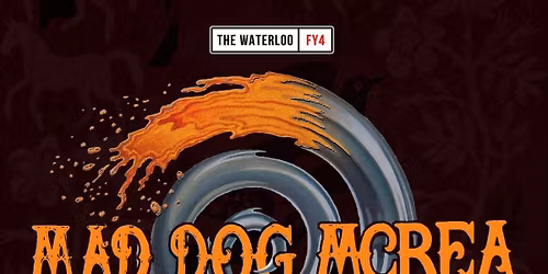 Mad Dog Mcrea | Blackpool | The Waterloo