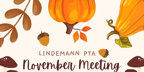 Lindemann PTA Meeting