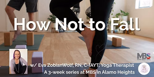 How Not to Fall - a 3 week series