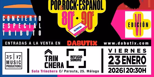 M\u00c1LAGA: VI EDICI\u00d3N FIESTA POP ESPA\u00d1OL 80\u2019s\/90\u2019s. CONCIERTO HOMENAJE A MECANO, HOMBRES G Y EL \u00daLTIMO!