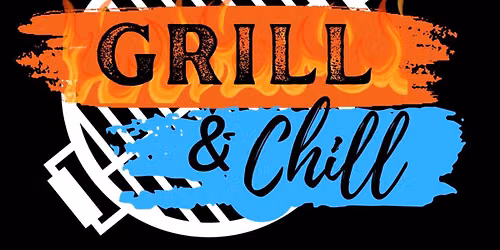 Grill \u2018n Chill