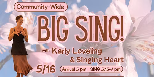 BIG SING with Karly Loveling & Singing Heart
