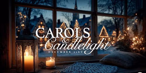Carols & Candlelight Christmas